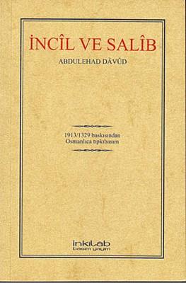 İncil ve Salib (Osmanlıca)