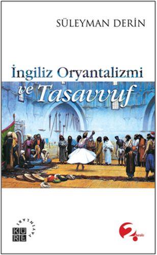 İngiliz Oryantalizmi ve Tasavvuf