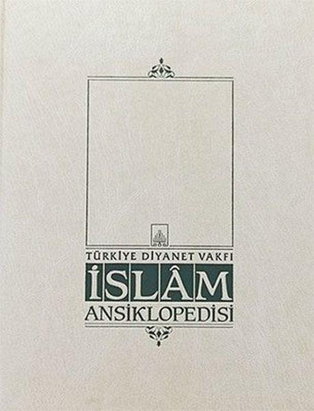 İslam Ansiklopedisi Cilt: 1