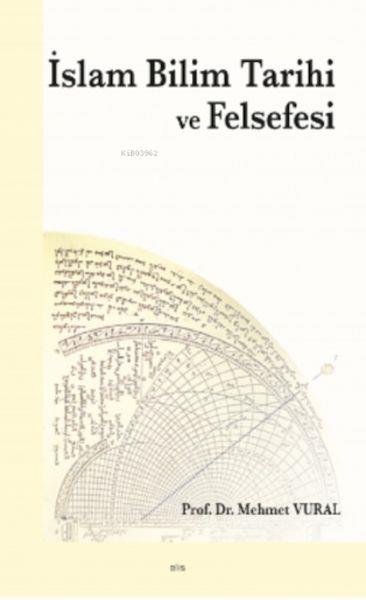 İslam Bilim Tarihi ve Felsefesi