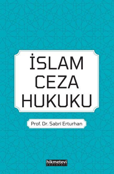 İslam Ceza Hukuku - Sabri Erturhan
