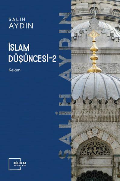 İslam Düşüncesi 2 / Kelam