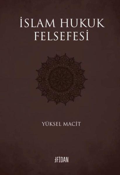 İslam Hukuk Felsefesi