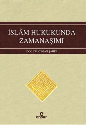 İslam Hukukunda Zamanaşımı