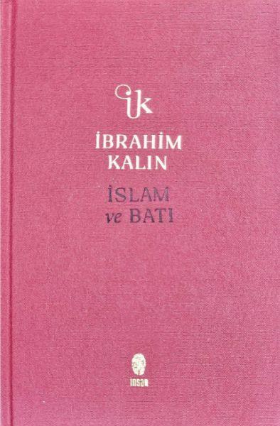 İslam ve Batı (Bez Ciltli)