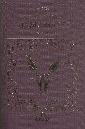 İslam'a Göre Cinsel Hayat (Karton Kapak)