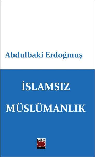 İslamsız Müslümanlık