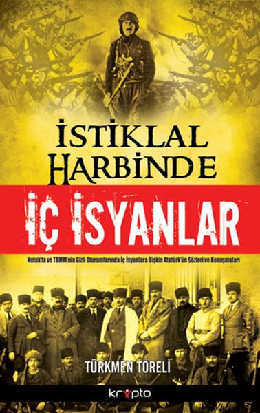 İstiklal Harbinde İç İsyanlar