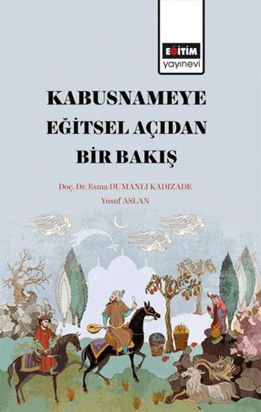 Kabusname'ye Eğitsel  Açıdan Bir Bakış