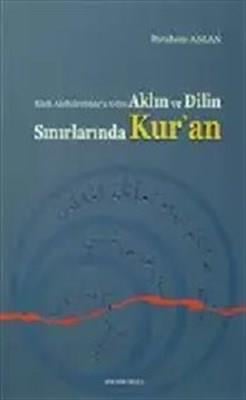 Kadi Abdulcebbara Göre  Aklın ve Dilin Sınırlarında Kur'an