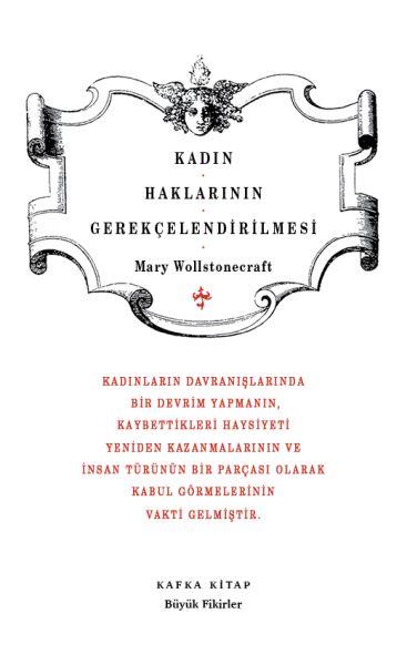 Kadın Haklarının Gerekçelendirilmesi - Büyük Fikirler Dizisi 17