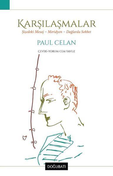 Karşılaşmalar - Şişedeki Mesaj - Meridyen - Dağlarda Sohbet