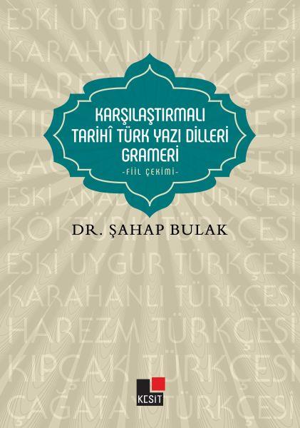 Karşılaştırmalı Tarihi Türk Yazı Dilleri Grameri