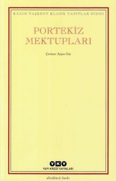 Kazım Taşkent Klasik Yapıtlar Dizisi - Portekiz Mektupları