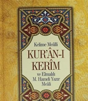Kelime Mealli Kur'an-ı Kerim ve Elmalılı M. Hamdi Yazır Meali (Orta boy)
