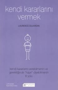 Kendi Kararlarını Vermek