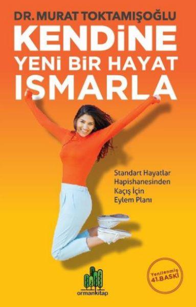 Kendine Yeni Bir Hayat Ismarla