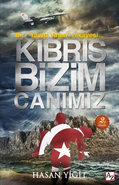 Kıbrıs Bizim Canımız - Bir 