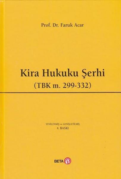 Kira Hukuku Şerhi (TBK M. 299- 332 ) - Ciltli