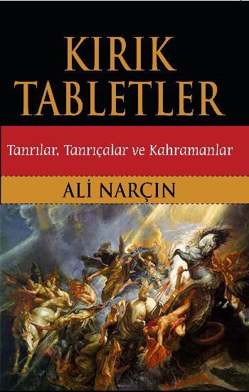 Kırık Tabletler  Tanrılar, Tanrıçalar ve Kahramanlar