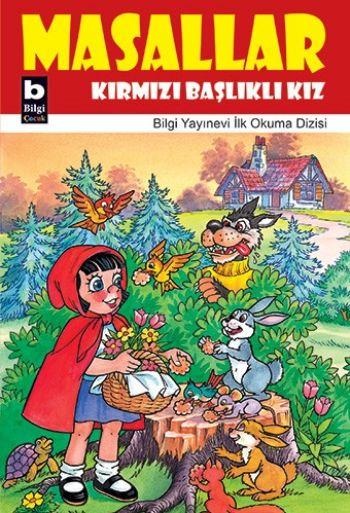 Kırmızı Başlıklı Kız / Masallar