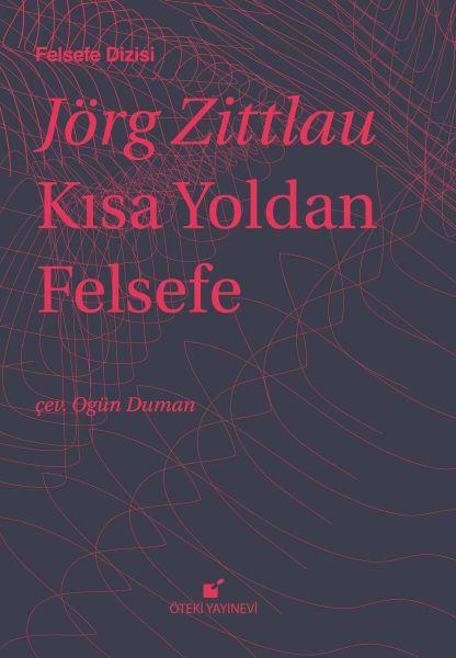 Kısa Yoldan Felsefe (Ciltli)