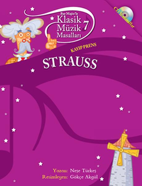 Klasik Müzik Masalları 7 Strauss