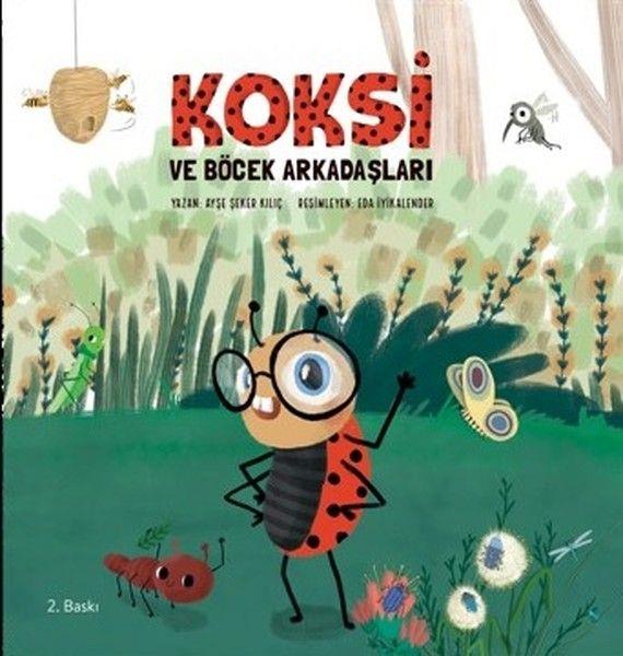 Koksi ve Böcek Arkadaşları