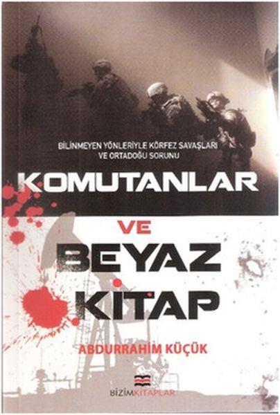 Komutanlar ve Beyaz Kitap