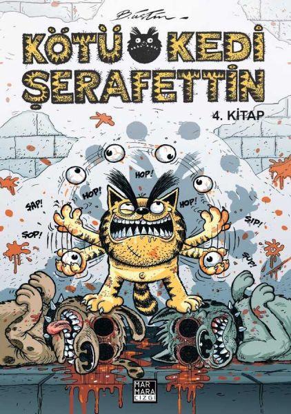 Kötü Kedi Şerafettin 4