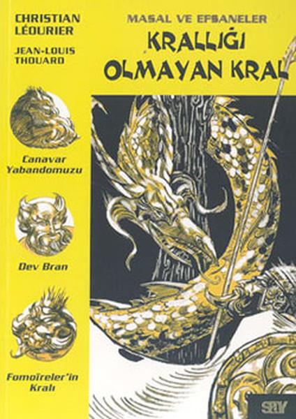 Krallığı Olmayan Kral-Masal ve Efsaneler 8
