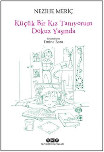 Küçük Bir Kız Tanıyorum Dokuz Yaşında