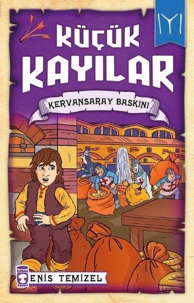 Küçük Kayılar - Kervansaray Baskını