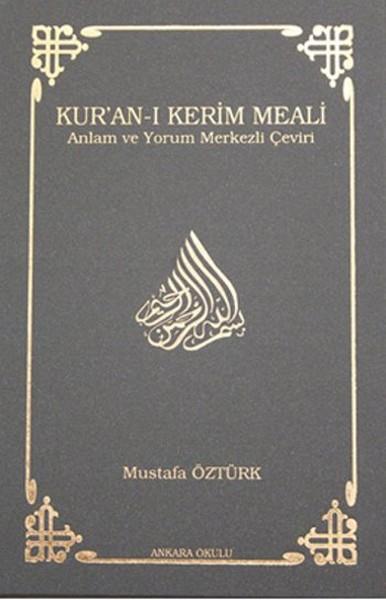 Kur’an-ı Kerim Meali Anlam ve Yorum Merkezli Çeviri (Hafız Boy)