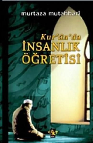 Kur'an'da İnsanlık Öğretisi