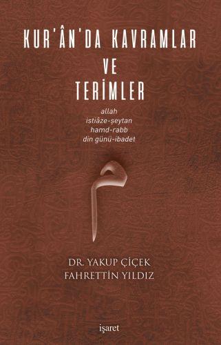 Kur’an’da Kavramlar ve Terimler (Allah, İstiâze-Şeytan, Hamd-Rabb, Din Günü-İbadet )