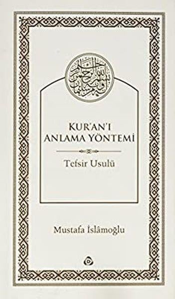 Kuranı Anlama Yöntemi