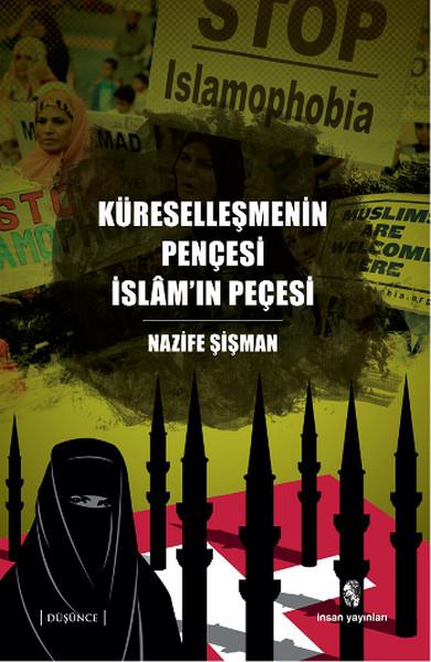 Küreselleşmenin Pençesi İslam'ın Peçesi