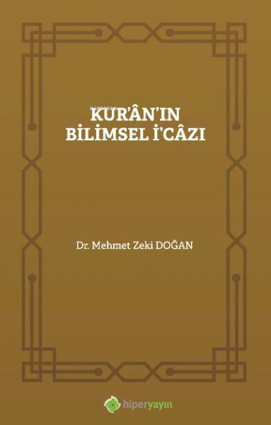 Kur’ân’ın Bilimsel İ’câzı