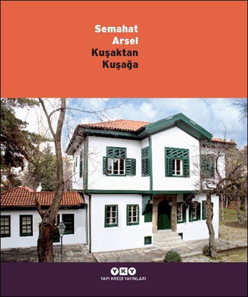 Kuşaktan Kuşağa - Semahat Arsel