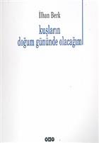 Kuşların Doğum Gününde Olacağım