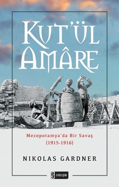 Kutül Amare - Mezopotamyada Bir Savaş