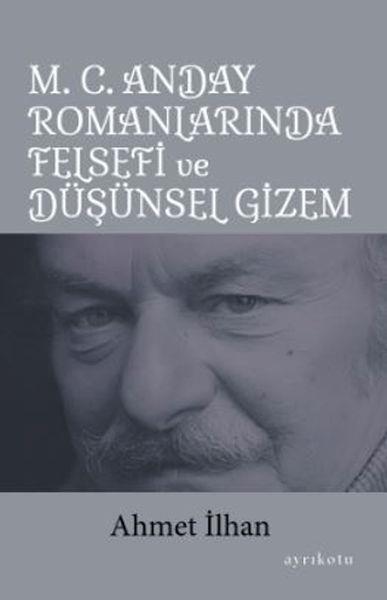 M. C. Anday Romanlarında Felsefi ve Düşünsel Gizem