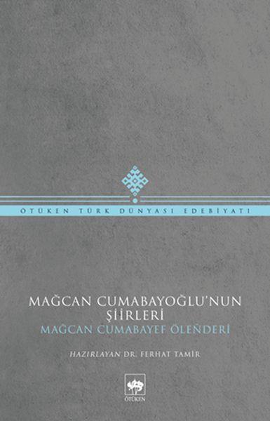 Mağcan Cumabayoğlu Şiirleri