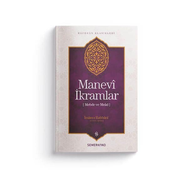 Manevi İkramlar - Mebde ve Mead