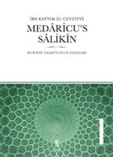 Medaricu's Salikin 1. Cilt - Kur'ani Tasavvufun Esasları