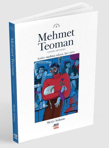 Mehmet Teoman - Anılar Saçılmış Odaya Her Yere