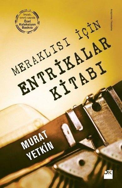 Meraklısı İçin Entrikalar Kitabı (Özel Baskı)