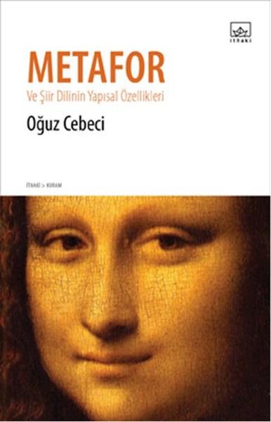 Metafor  Ve Şiir Dilinin Yapısal Özellikleri