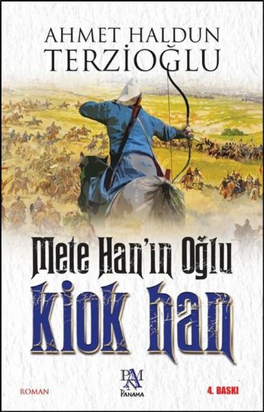 Mete Hanın Oğlu: Kiok Han